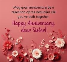 Heartfelt Anniversary Wishes for My Wonderful Sister