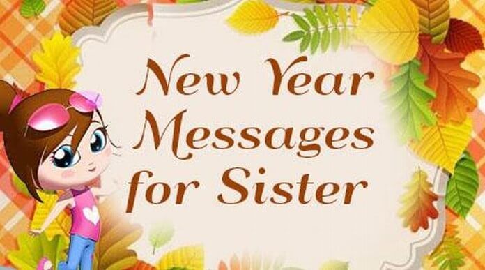 Happy new year Messages for sister