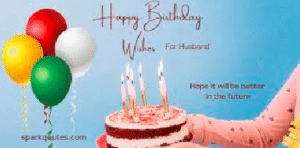 Romantic Birthday Wishes for Husband