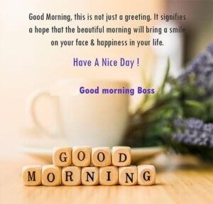 Good Morning Boss