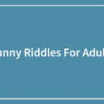Riddles for Adults